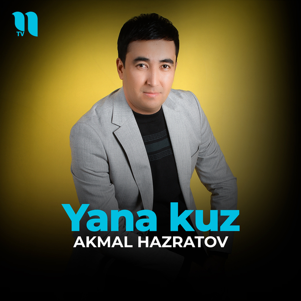 Akmal Hazratov - Yana kuz