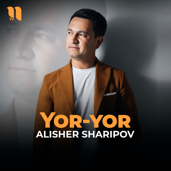 Alisher Sharipov - Yor-yor