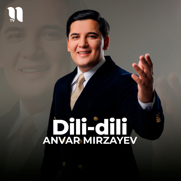 Anvar Mirzayev - Dili-dili