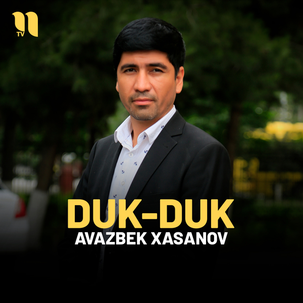 Avazbek Xasanov - Duk-Duk