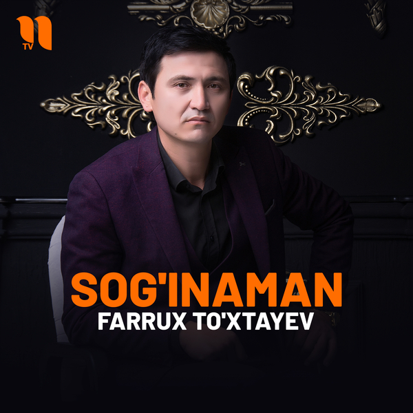 Farrux Toʼxtayev - Sogʼinaman