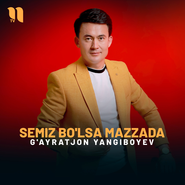 Gʼayratjon Yangiboyev - Semiz boʼlsa mazzada