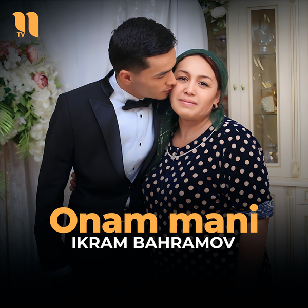 Ikram Bahramov - Onam mani
