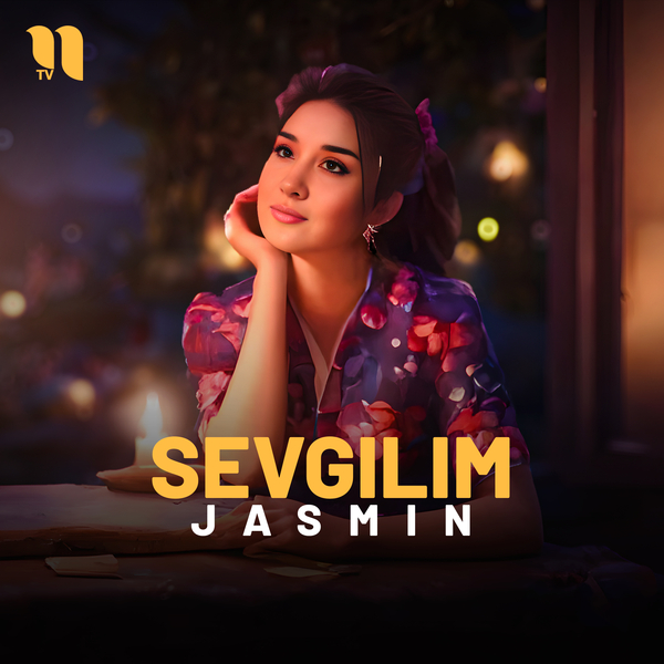 Jasmin - Sevgilim
