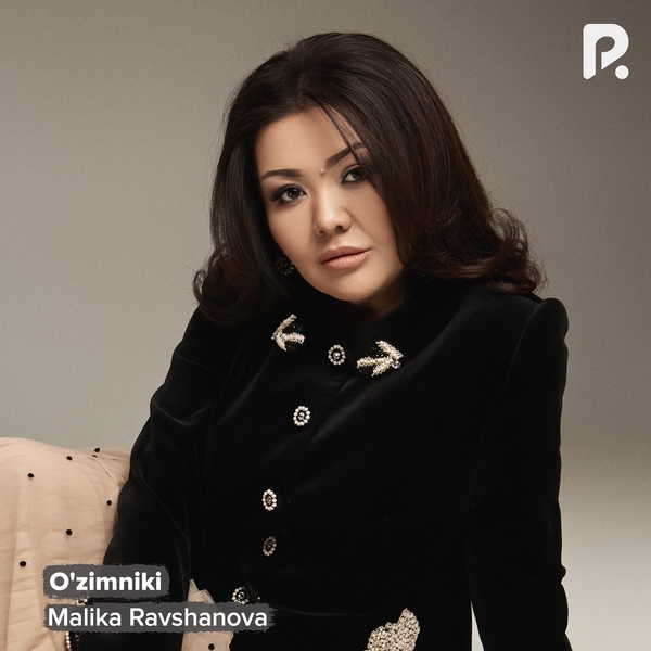 Malika Ravshanova - Oʼzimniki