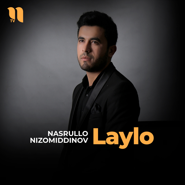 Nasrullo Nizomiddinov - Laylo