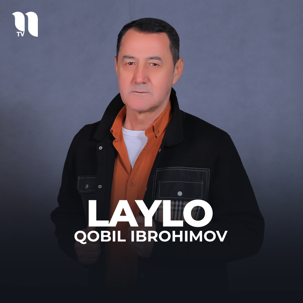 Qobil Ibrohimov - Laylo