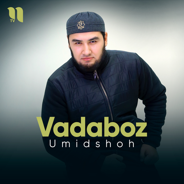 Umidshoh - Vadaboz