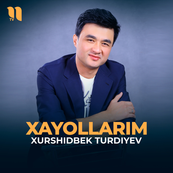 Xurshid Turdiyev - Xayollarim