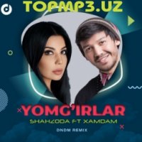 Shahzoda & Xamdam Sobirov - Yomg'irlar (DND Remix)