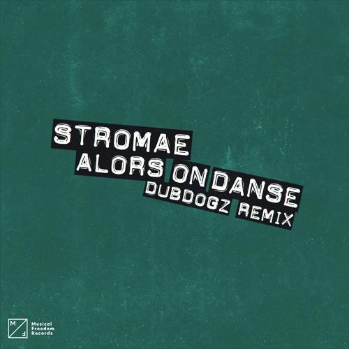 Stromae - Alors On Danse (DubDogz Remix)