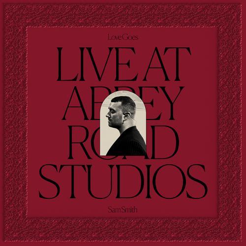 Sam Smith, Labrinth - Love Goes (Live At Abbey Road Studios)