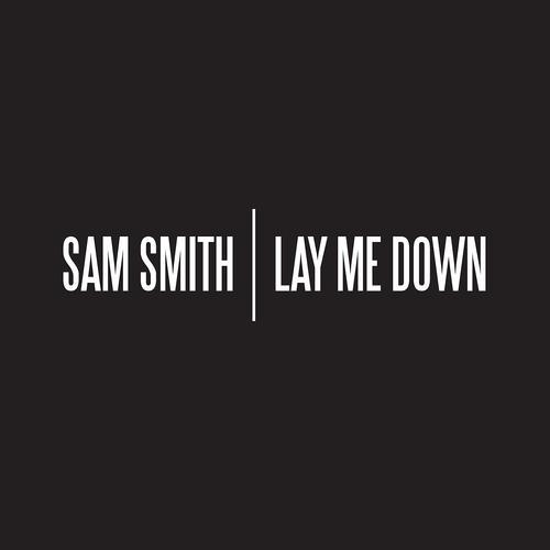 Sam Smith - Lay Me Down (Acoustic Version)