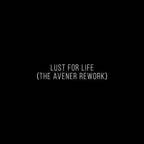 Lana Del Rey, The Avener, The Weeknd - Lust For Life (The Avener Rework)