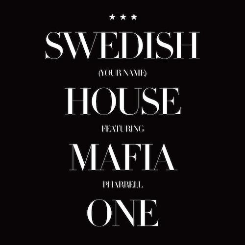 Swedish House Mafia, Pharrell - One (Your Name) (Radio Edit)