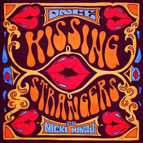 DNCE, Nicki Minaj - Kissing Strangers