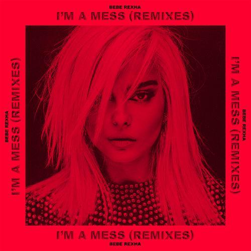 Bebe Rexha - I'm a Mess (Robin Schulz Remix)
