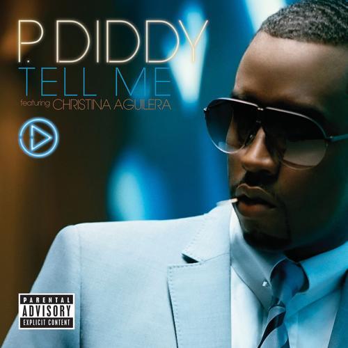 P. Diddy, Christina Aguilera - Tell Me (feat. Christina Aguilera)