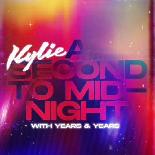 Kylie Minogue, Years & Years - A Second to Midnight