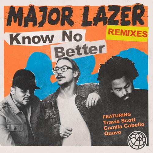 Major Lazer - Know No Better (feat. Travis Scott, Camila Cabello & Quavo) [SUPER CRUEL Remix]