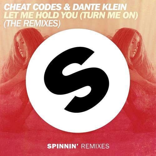 Cheat Codes, Dante Klein - Let Me Hold You (Turn Me On) [Lost Stories & Crossnaders Remix Edit]