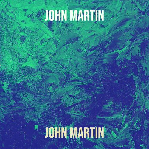 John Martin - You Won't Notice Me