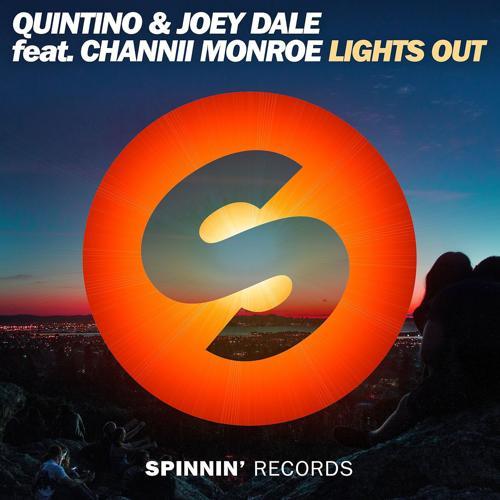 Quintino, Joey Dale, Channii Monroe - Lights Out (feat. Channii Monroe)