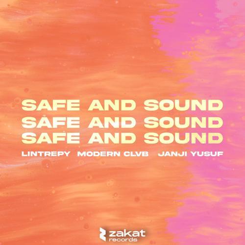 Lintrepy, MODERN CLVB, Janji Yusuf - Safe and Sound