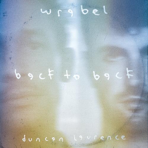 Wrabel, Duncan Laurence - back to back