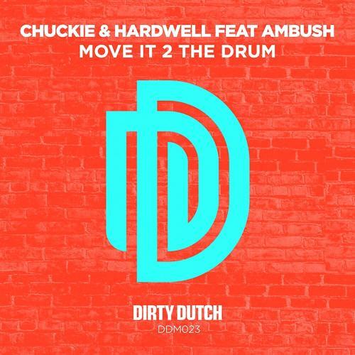 DJ Chuckie, Hardwell, Ambush - Move It 2 the Drum (Tech Mix)