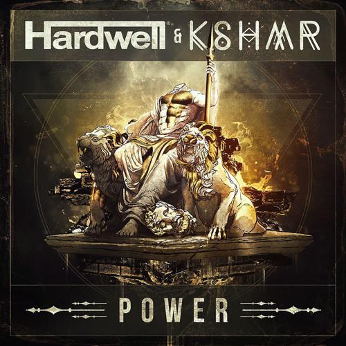 Hardwell, KSHMR - Power