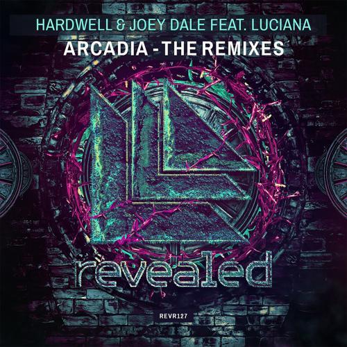 Hardwell, Joey Dale, Luciana - Arcadia (Psyko Punkz Remix)