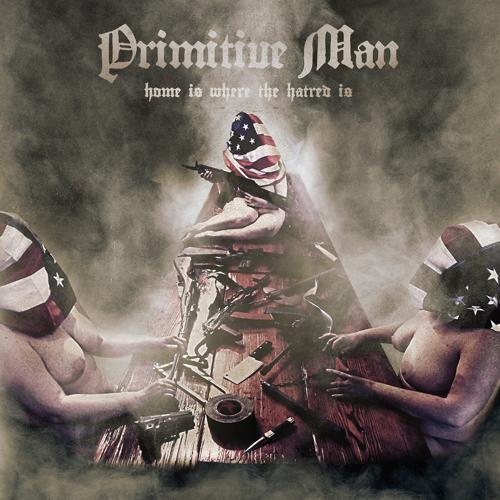 Primitive Man - A Marriage with Nothingness