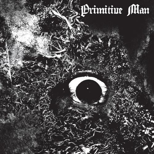 Primitive Man - Menacing
