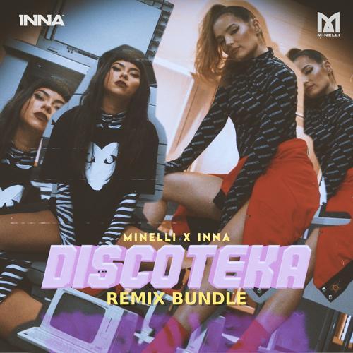 Minelli, Inna - Discoteka (Toka Remix Extended Club Version)