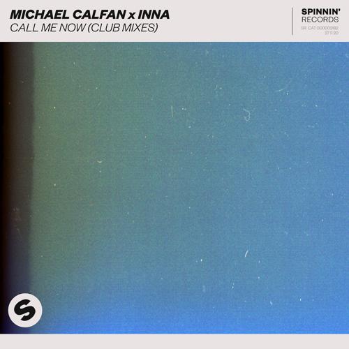 Michael Calfan, Inna - Call Me Now