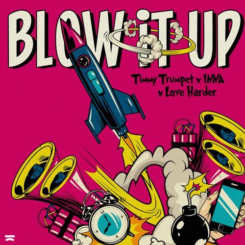 Timmy Trumpet, Inna, Love Harder - Blow It Up (Extended)