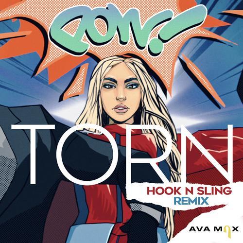 Ava Max - Torn (Hook N Sling Remix)