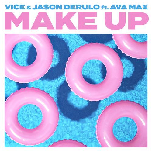 Vice, Jason Derulo, Ava Max - Make Up (feat. Ava Max)