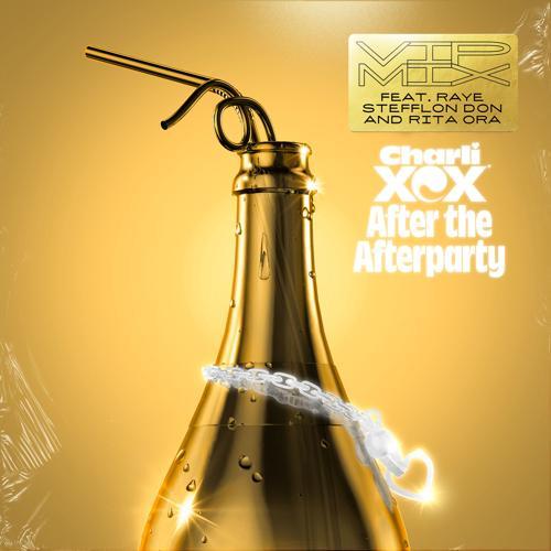 Charli XCX, Stefflon Don, Rita Ora - After the Afterparty (feat. RAYE, Stefflon Don and Rita Ora) [VIP Mix]