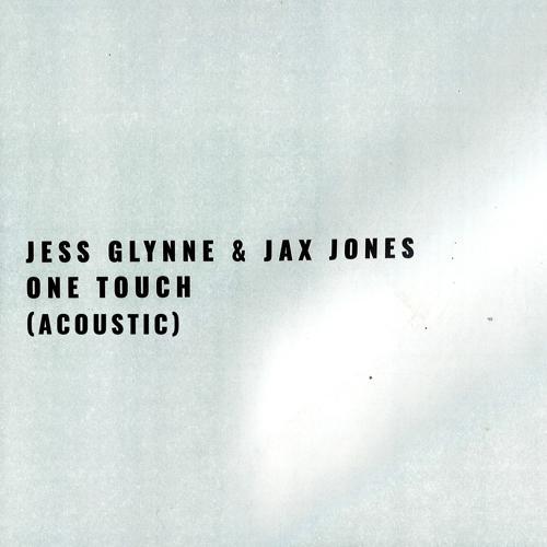 Jess Glynne, Jax Jones - One Touch (Acoustic)