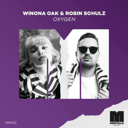 Winona Oak, Robin Schulz - Oxygen