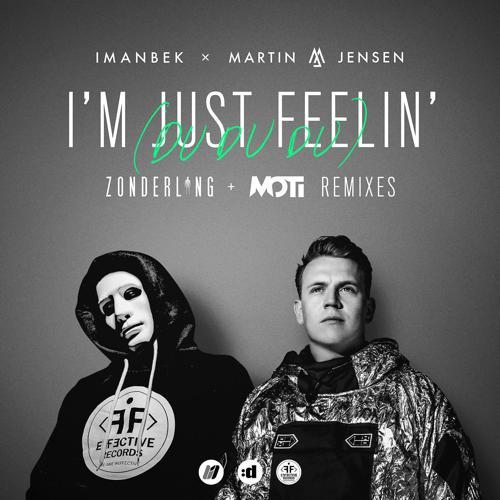 Imanbek, Martin Jensen - I'm Just Feelin' (Du Du Du) [MOTi Remix]