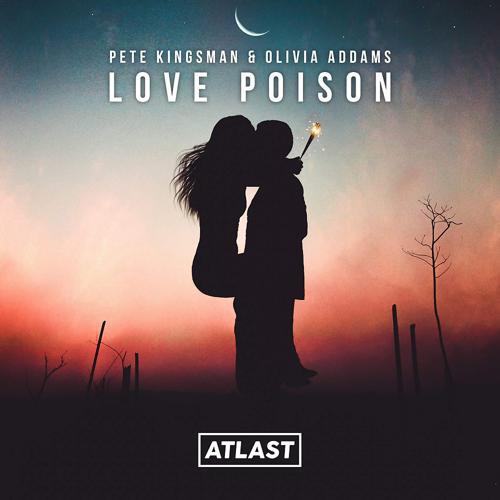 Pete Kingsman, Olivia Addams - Love Poison (Original Mix)