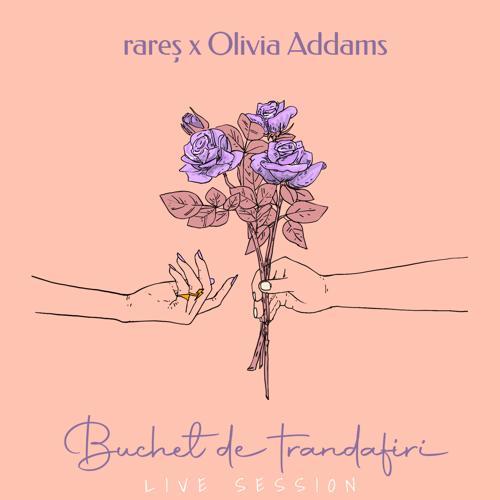 Rares, Olivia Addams - Buchet de trandafiri (Live Session)