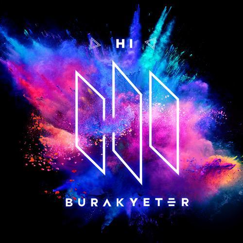 Burak Yeter - HI (Original Mix)
