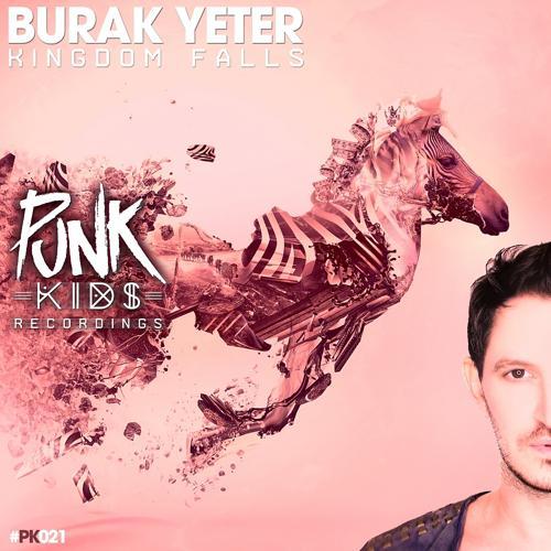 Burak Yeter - Kingdom Falls (El Redana Remix)