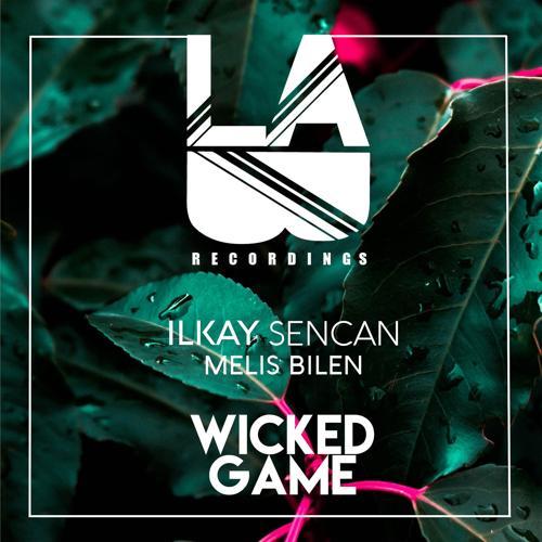 Ilkay Sencan, Melis Bilen - Wicked Game
