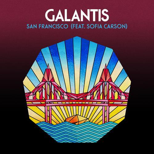 Galantis, Sofia Carson - San Francisco (feat. Sofia Carson)