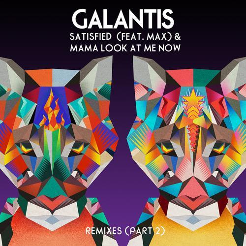Galantis, MAX - Satisfied (feat. MAX) [Sagan Remix]
